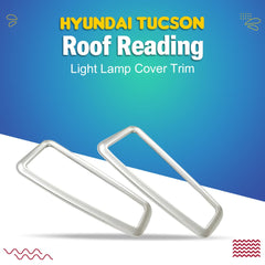 Hyundai Tucson Roof Light Trim - Chrome - 2020 - 2021