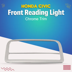 Honda Civic X Front Reading Light Chrome Trim Model 2016-2020